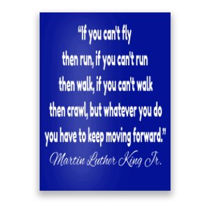 Martin Luther King Jr Quote If You Cant Fly Cute Gift Poster