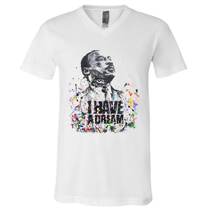 Martin Luther King Jr. Day I Have A Dream Mlk Day V-Neck T-Shirt