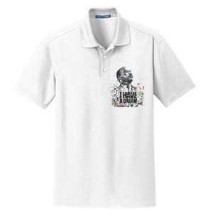 Martin Luther King Jr. Day I Have A Dream Mlk Day Dry Zone Grid Polo