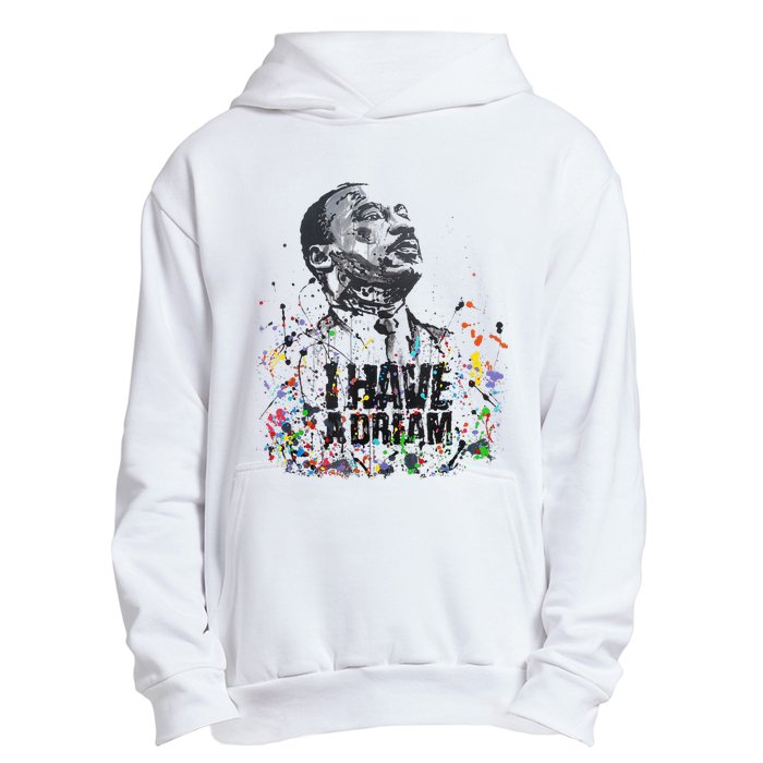 Martin Luther King Jr. Day I Have A Dream Mlk Day Urban Pullover Hoodie