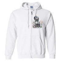 Martin Luther King Jr. Day I Have A Dream Mlk Day Full Zip Hoodie