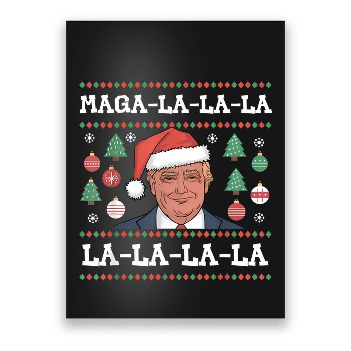 Maga La La La Donald Trump Potus 47 Ugly Christmas Sweater Poster