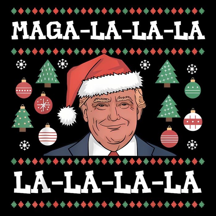 Maga La La La Donald Trump Potus 47 Ugly Christmas Sweater Poster