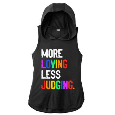 More Loving Less Judging Ladies PosiCharge Tri-Blend Wicking Draft Hoodie Tank