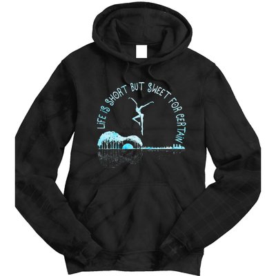 Music Lover Life Is Short But Sweet For Certain Tie Dye Hoodie