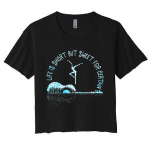 Music Lover Life Is Short But Sweet For Certain Women's Crop Top Tee