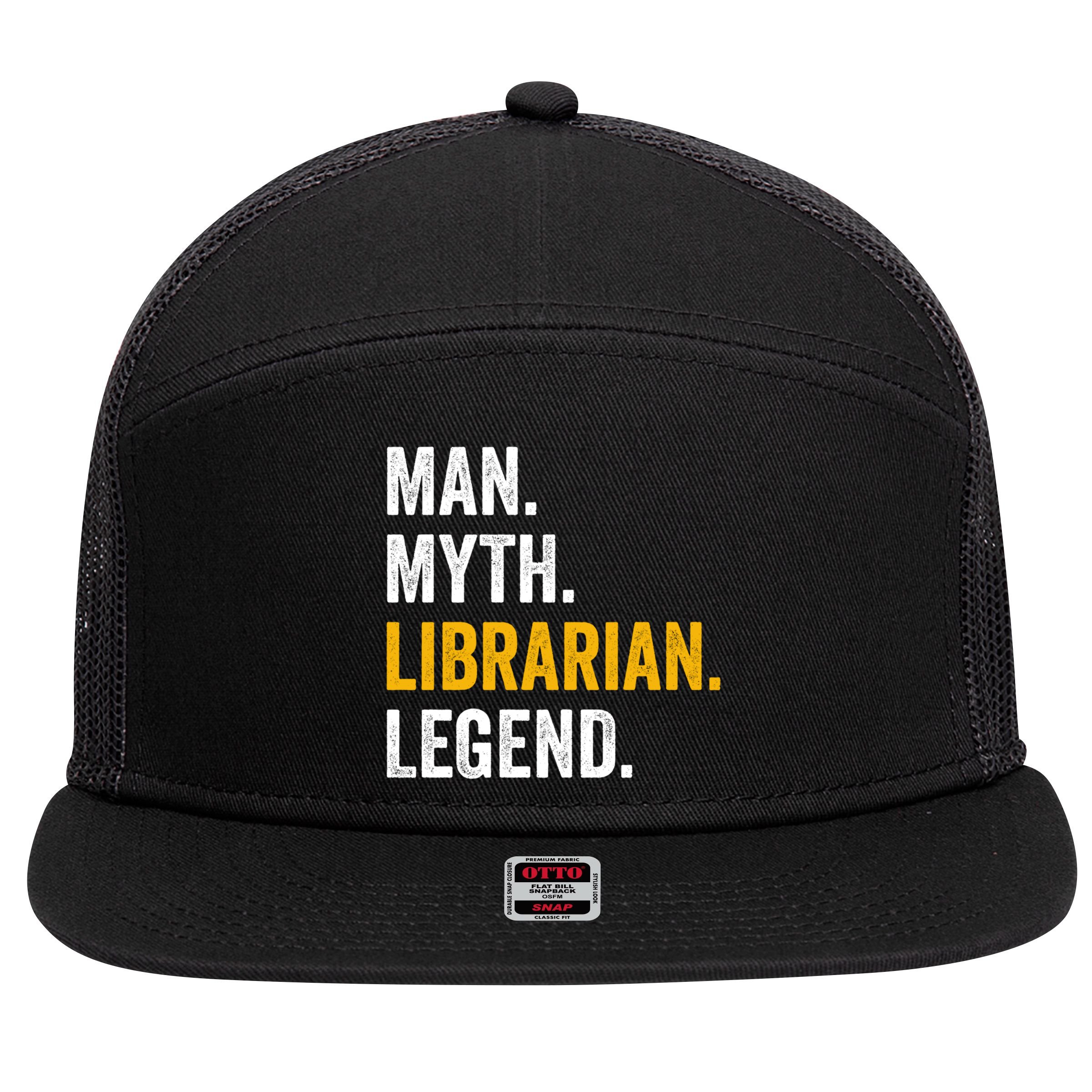 Myth Librarian Legend Library Funny Librarian Gift 7 Panel Mesh Trucker Snapback Hat