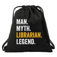 Myth Librarian Legend Library Funny Librarian Gift Drawstring Bag