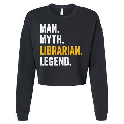 Myth Librarian Legend Library Funny Librarian Gift Cropped Pullover Crew