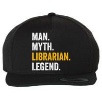 Myth Librarian Legend Library Funny Librarian Gift Wool Snapback Cap