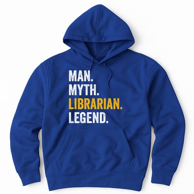 Myth Librarian Legend Library Funny Librarian Gift Hoodie