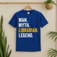 Myth Librarian Legend Library Funny Librarian Gift T-Shirt