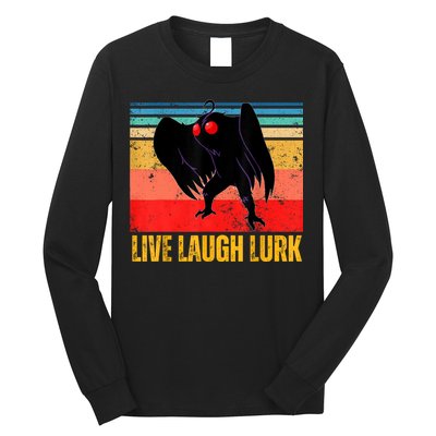 Mothman Live Laugh Lurk Long Sleeve Shirt