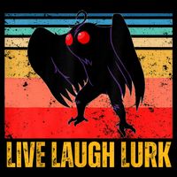 Mothman Live Laugh Lurk Backpack