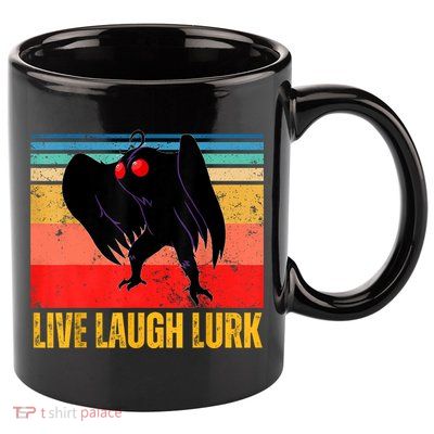 Mothman Live Laugh Lurk 11oz C Handle Ceramic Mug