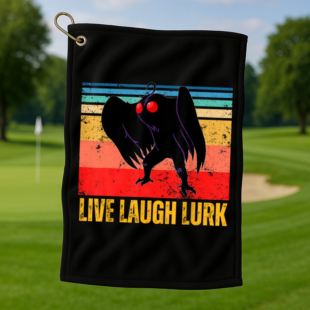 Mothman Live Laugh Lurk Golf Towel