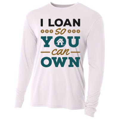 Mortgage Lender Loan Officer Broker I Loan So You Can Own Cooling Performance Long Sleeve Crew