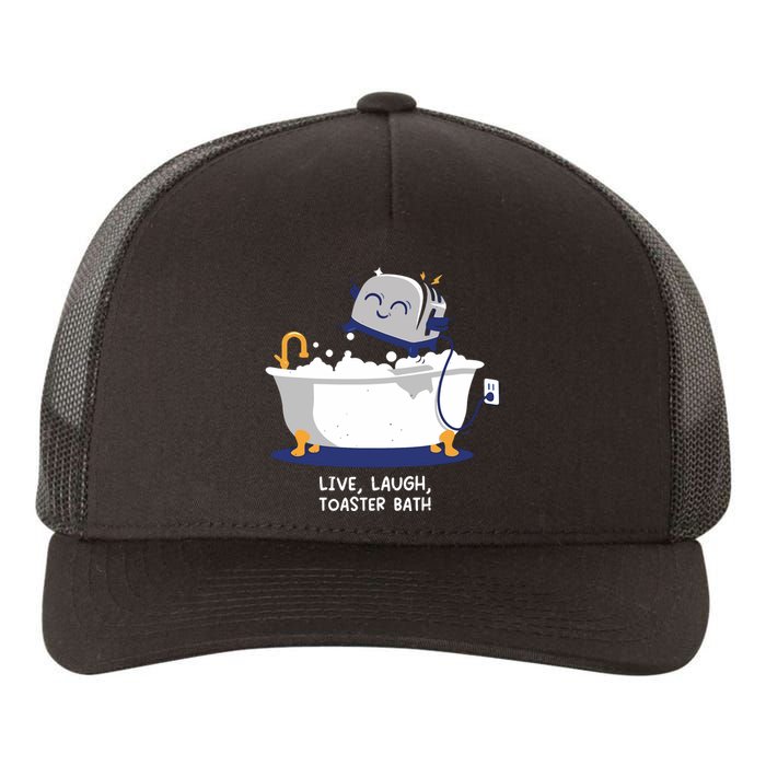 Mandatoryfunday Live Laugh Toaster Bath Yupoong Adult 5-Panel Trucker Hat