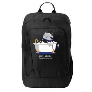 Mandatoryfunday Live Laugh Toaster Bath City Backpack