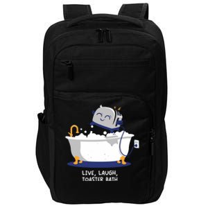 Mandatoryfunday Live Laugh Toaster Bath Impact Tech Backpack