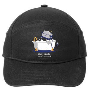 Mandatoryfunday Live Laugh Toaster Bath 7-Panel Snapback Hat