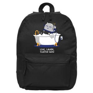 Mandatoryfunday Live Laugh Toaster Bath 16 in Basic Backpack