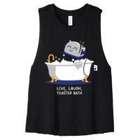 Mandatoryfunday Live Laugh Toaster Bath Women's Racerback Cropped Tank