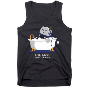 Mandatoryfunday Live Laugh Toaster Bath Tank Top