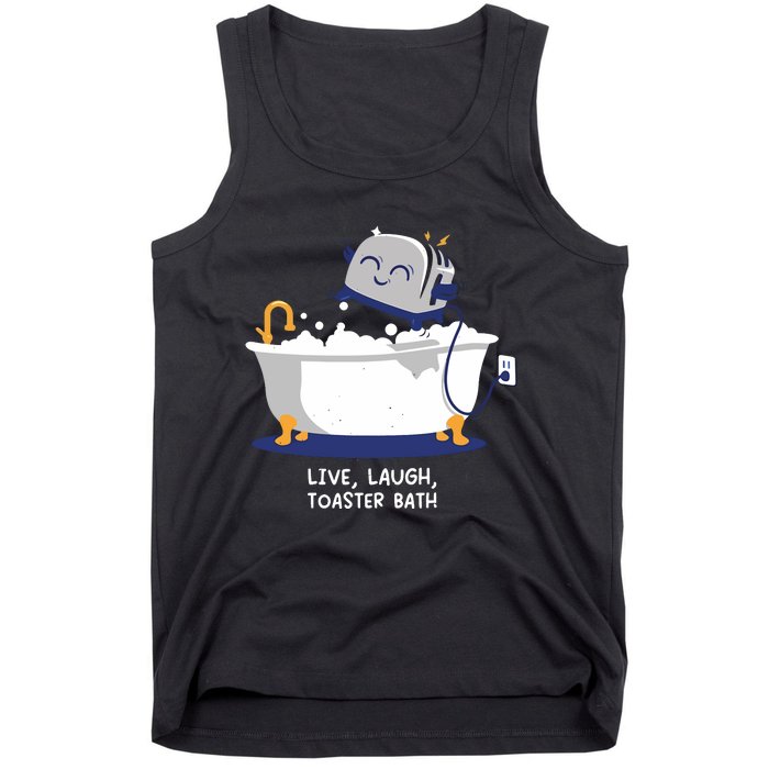 Mandatoryfunday Live Laugh Toaster Bath Tank Top