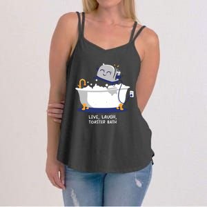 Mandatoryfunday Live Laugh Toaster Bath Women's Strappy Tank