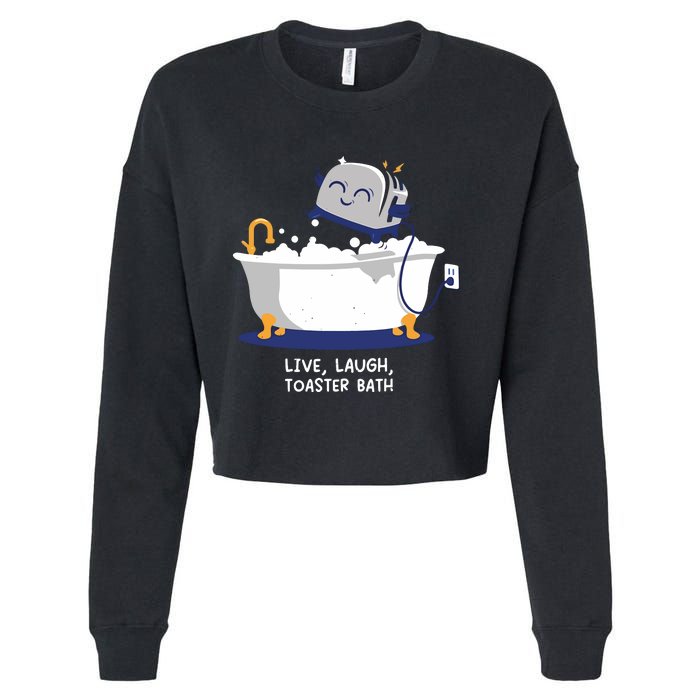 Mandatoryfunday Live Laugh Toaster Bath Cropped Pullover Crew