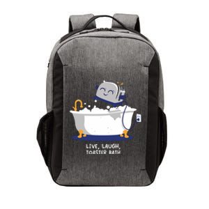 Mandatoryfunday Live Laugh Toaster Bath Vector Backpack