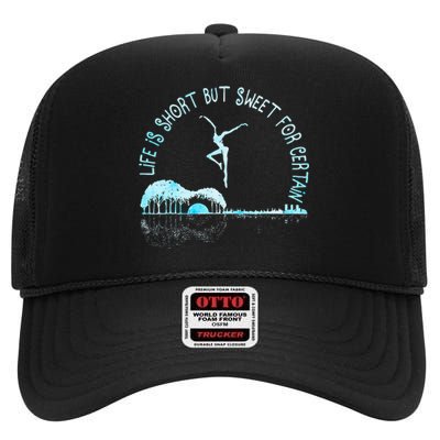 Music Lover Life Is Short But Sweet For Certain Guitar High Crown Mesh Back Trucker Hat