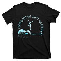 Music Lover Life Is Short But Sweet For Certain Guitar T-Shirt