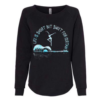 Music Lover Life Is Short But Sweet For Certain Guitar Womens California Wash Sweatshirt