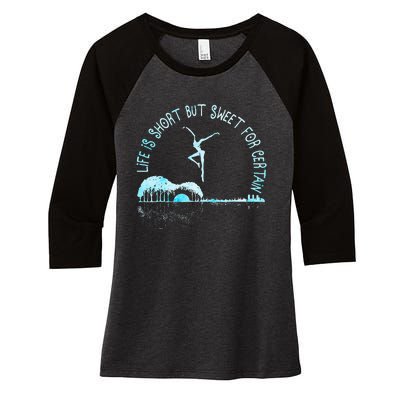 Music Lover Life Is Short But Sweet For Certain Guitar Women's Tri-Blend 3/4-Sleeve Raglan Shirt