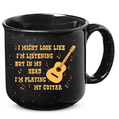 Might Look Like I'm Listening In My Head Playing Guitar 15oz Campfire Ceramic Mug