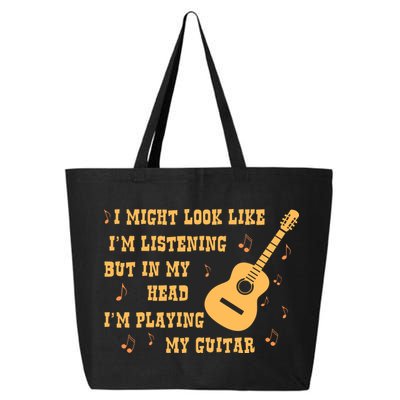 Might Look Like I'm Listening In My Head Playing Guitar 25L Jumbo Tote