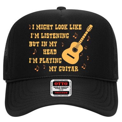Might Look Like I'm Listening In My Head Playing Guitar Trucker Hat