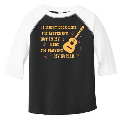 Might Look Like I'm Listening In My Head Playing Guitar Toddler Fine Jersey T-Shirt