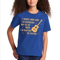 Might Look Like I'm Listening In My Head Playing Guitar Kids T-Shirt