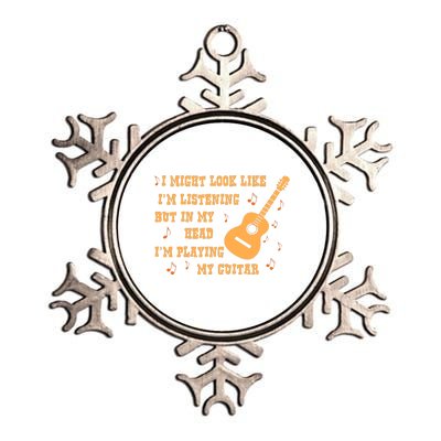 Might Look Like I'm Listening In My Head Playing Guitar Metallic Star Ornament