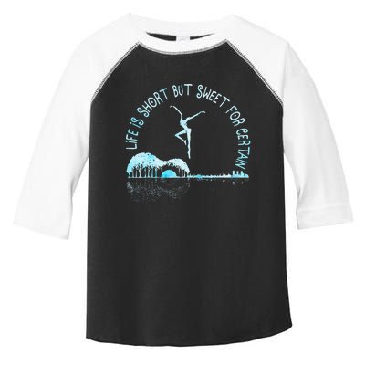 Music Lover Life Is Short But Sweet For Certain Guitar Toddler Fine Jersey T-Shirt