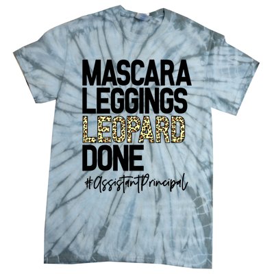 Mascara Leggings Leopard Done Assistant Principal 2021 Great Gift Tie-Dye T-Shirt