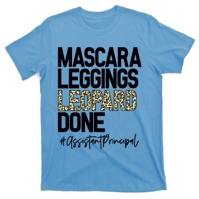 Mascara Leggings Leopard Done Assistant Principal 2021 Great Gift T-Shirt