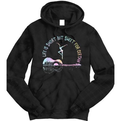 Music Lover Life Is Short But Sweet For Certain Guit Tie Dye Tie Dye Hoodie