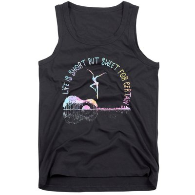 Music Lover Life Is Short But Sweet For Certain Guit Tie Dye Tank Top