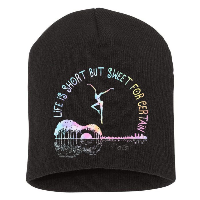 Music Lover Life Is Short But Sweet For Certain Guit Tie Dye Short Acrylic Beanie