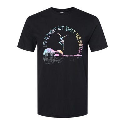 Music Lover Life Is Short But Sweet For Certain Guit Tie Dye Softstyle CVC T-Shirt