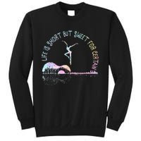 Music Lover Life Is Short But Sweet For Certain Guit Tie Dye Sweatshirt